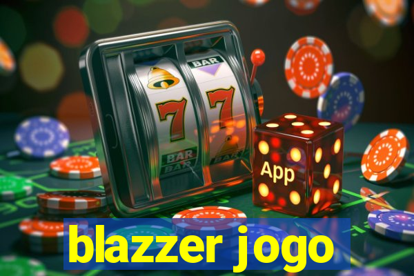 blazzer jogo